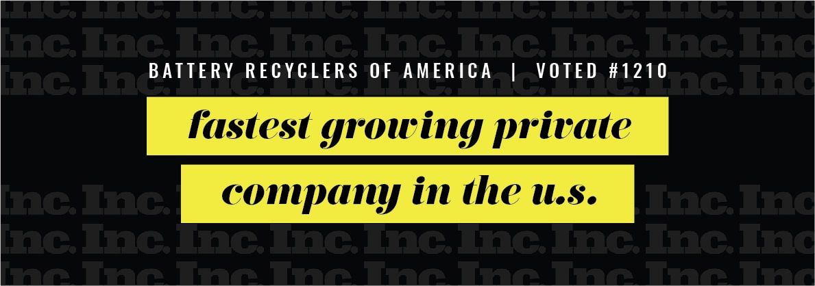 Battery Recyclers of America Named One Of The Nation’s Fastest-Growing Private Companies On Inc. 5000 List